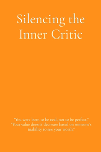 Silencing the Inner Critic