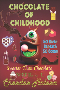 Chocolate Of Childhood