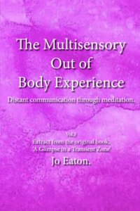 Multisensory Out of Body Experience