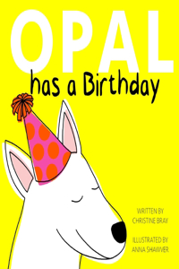 Opal Has A Birthday