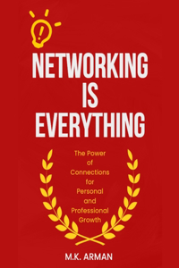 Networking is Everything