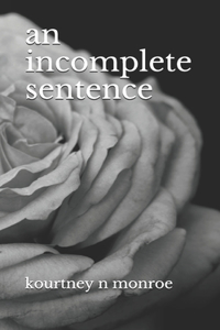 Incomplete Sentence