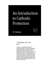 Introduction to Cathodic Protection Principles for Professional Engineers
