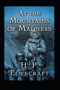 At the Mountains of Madness Annotated
