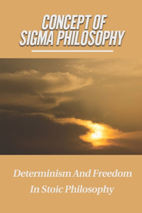 Concept Of Sigma Philosophy