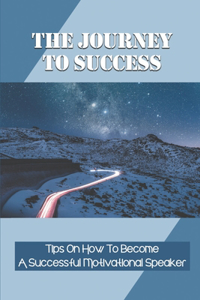 The Journey To Success