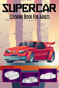 SuperCar Coloring Book For Adults