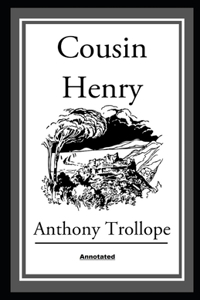 Cousin Henry Annotated