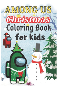 AMONG US Christmas Coloring Book For Kids