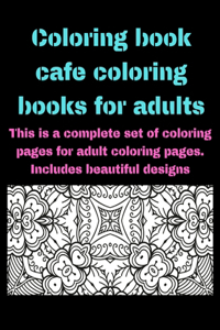Coloring book cafe coloring books for adults