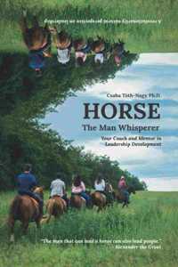 HORSE, the Man Whisperer