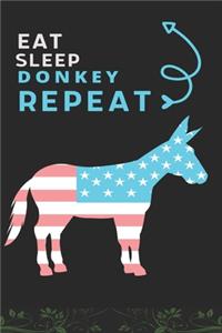 Eat Sleep Donkey Repeat