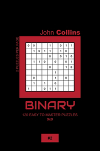 Binary - 120 Easy To Master Puzzles 9x9 - 2