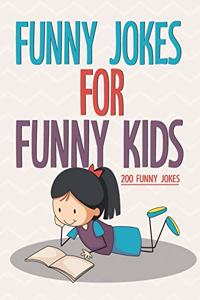Funny Jokes For Funny Kids