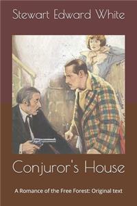 Conjuror's House