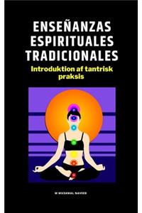 Enseñanzas Espirituales Tradicionales