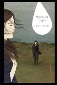 Wuthering Heights By Emily Brontë An Annotated Latest Novel