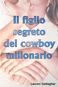 figlio segreto del cowboy milionario