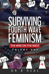 Surviving Fourth Wave Feminism