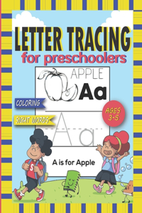 Letter Tracing for Preschoolers, Coloring and Sight Words