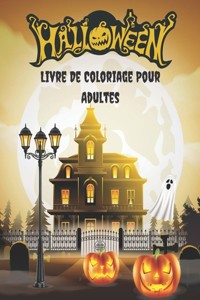 Halloween Livre De Coloriage Pour Adultes