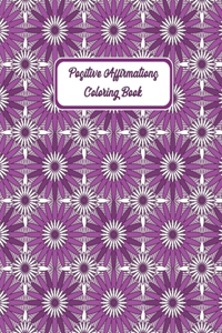 Positive Affirmations Coloring Book