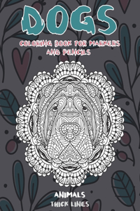 Coloring Book for Markers and Pencils - Animals - Thick Lines - Dogs
