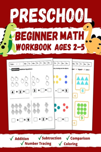 Preschool Beginner Math Workbook Ages 2 to 5