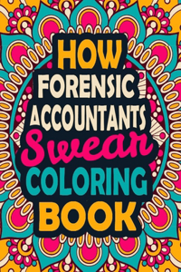 How Forensic Accountants Swear Coloring Book