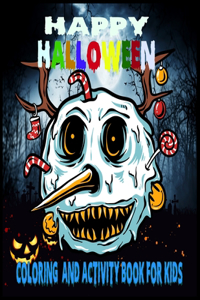 Happy Halloween coloring And Activity Book For Kids