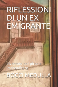 Riflessioni Di Un Ex Emigrante