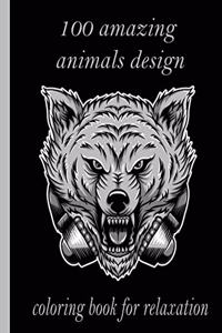 100 amazing animals design coloring book for relaxation