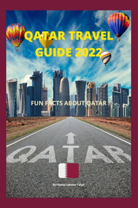 Qatar Travel Guide 2022