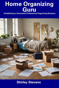Home Organizing Guru