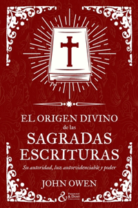 origen divino de las Sagradas Escrituras