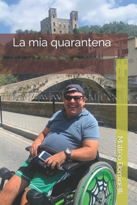 La mia quarantena