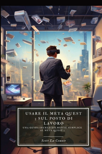 Usare il Meta Quest 3 sul posto di lavoro