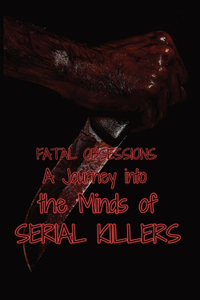 Fatal Obsessions