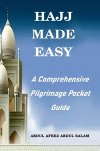 Hajj Made Easy