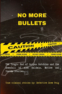 No More Bullets