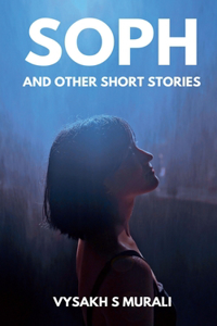 Soph and Other Short Stories