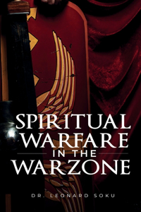 Spiritual Warfare in the Warzone