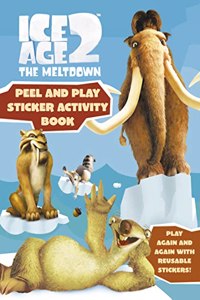 Ice Age 2 The Meltdown â€“ Peel and Play Sticker Book (Ice Age 2 The Meltdown S.)