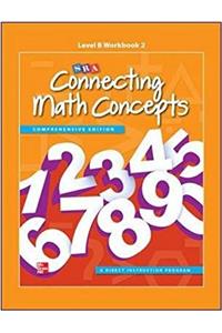 Connecting Math Concepts Level B, Workbook 2