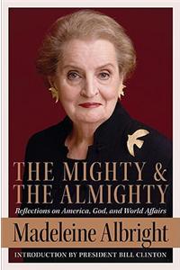 The Mighty and the Almighty