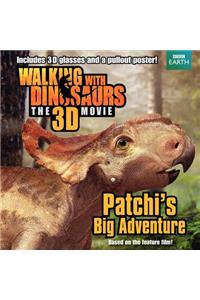 Walking with Dinosaurs: Patchi's Big Adventure