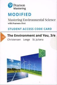 Modified Mastering Environmental Science with Pearson Etext -- Standalone Access Card -- For the Environment and You