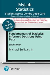 Mylab Statistics with Pearson Etext -- Combo Access Card -- For Fundamentals of Statistics -- 18 Weeks