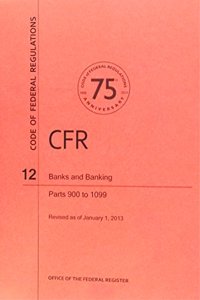 CFR8002 Banks and Banking Parts 900-1099