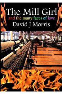 The Mill Girl and the many faces of love